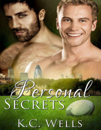 K.C. Wells [Wells, K.C.] — Personal 03 - Personal Secrets