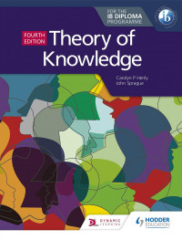 Carolyn P. Henly, John Sprague — Theory of Knowledge