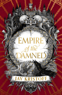 Jay Kristoff — Empire of the Damned