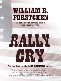 William R Forstchen — Rally Cry