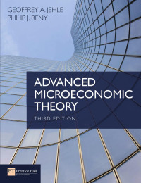 GEOFFREY A. JEHLE PHILIP J. RENY — Advanced Microeconomic Theory (3e)_Jehle Reny(2011)