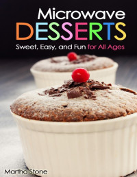 Martha Stone — Microwave Desserts