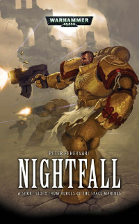 Peter Fehervari — Nightfall (Warhammer 40,000)