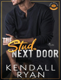 Kendall Ryan — The Stud Next Door