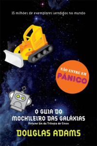 Douglas Adams — O Guia do Mochileiro das Galáxias