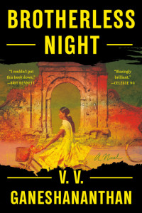 V. V. Ganeshananthan — Brotherless Night