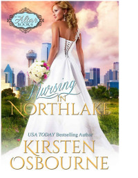 Kirsten Osbourne — Nursing In Northlake (At The Altar 9)