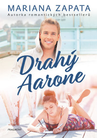 Zapata, Mariana — Drahý Aarone