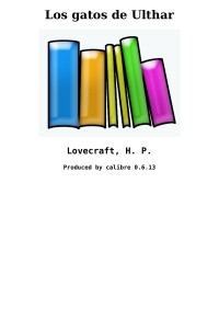 Lovecraft, H. P. [Lovecraft, H. P.] — Los gatos de Ulthar