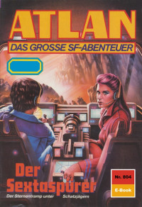 Hubert Haensel — 804 Der Sextaspürer