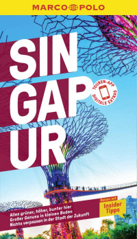 Christoph Hein, Sabine Hein — MARCO POLO Reiseführer Singapur