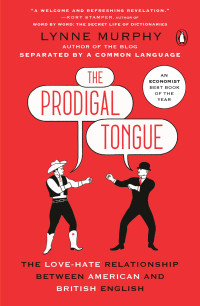Lynne Murphy — The Prodigal Tongue