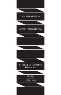 Sonja Novkovic — Co-operatives in a Post-Growth Era