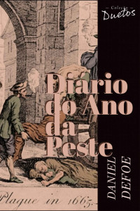 Daniel Defoe — Diário do Ano da Peste