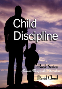 David Cloud — Child Discipline