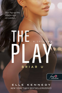 Elle Kennedy — The play - A játszma