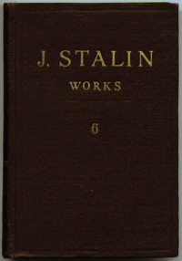 J. V. Stalin — J. Stalin — Works, Vol. 6