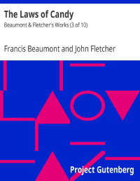 Francis Beaumont & John Fletcher — The Laws of Candy / Beaumont & Fletcher's Works (3 of 10)