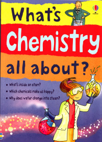 Alex Frith — Usborne What's Chemistry all About