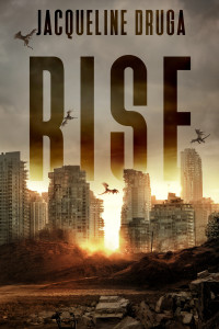 Druga, Jacqueline — Rise (Rise Series Book 1)