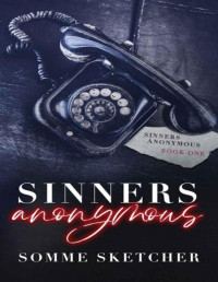 Somme Sketcher — Sinners Anonymous : A Forbidden Love Dark Mafia Romance
