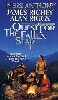 Piers Anthony & James Richey & Alan Riggs — Quest for the Fallen Star