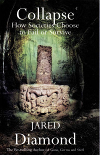 Diamond, Jared — Collapse: How Societies Choose to Fail or Survive 1E