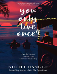 Stuti Changle [Changle, Stuti & Changle, Stuti] — You Only Live Once