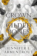 Armentrout, Jennifer L. — The Crown of Gilded Bones