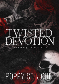 Poppy St. John — Twisted Devotion