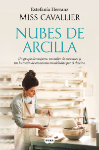 Estefanía Herranz — Nubes de arcilla