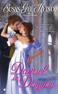 Susan Gee Heino [Heino, Susan Gee] — Damsel in Disguise