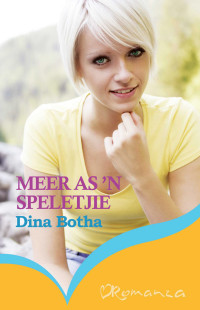 Dina Botha — Meer as 'n speletjie