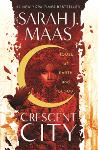 Sarah J. Maas — House of Earth and Blood