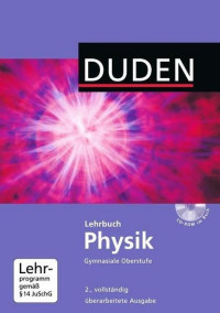Lothar Meyer, Gerd-Dietrich Schmidt, Detlef Hoche, Josef Küblbeck, Rainer Reichwald, Oliver Schwarz, Christian Spitz — Lehrbuch Physik