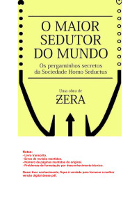 Zera — O Maior Sedutor do Mundo - Zera