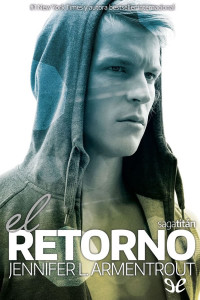 Jennifer L. Armentrout — El retorno