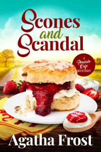 Agatha Frost — Scones and Scandal (Peridale Cafe Mystery 22)
