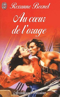 Rexanne Becnel — Au coeur de l'orage