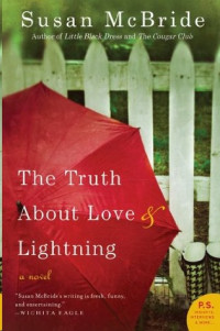 Susan McBride — The Truth About Love and Lightning