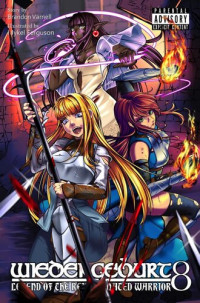 Brandon Varnell — WIEDERGEBURT: Legend of the Reincarnated Warrior: Volume 8