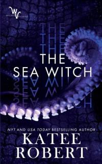 Katee Robert — 05 - The Sea Witch