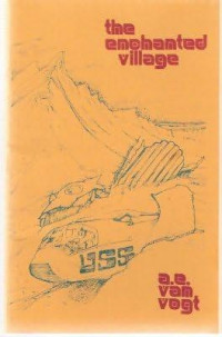 A. E. van Vogt — Enchanted Village