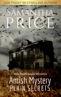 Samantha Price — Plain Secrets (Ettie Smith #17)