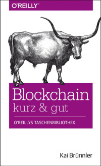 Kai Brünnler — Blockchain kurz & gut