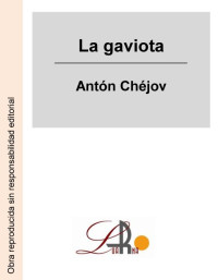 Anton Chejov — La gaviota