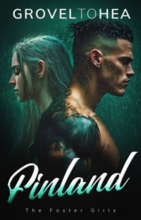 GroveltoHEA — Finland (The Foster Girls #2)