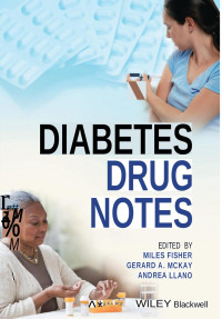 Fisher, Miles;McKay, Gerard A.;Llano, Andrea; — Diabetes Drug Notes