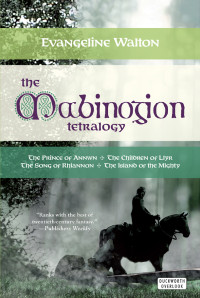 Evangeline Walton — The Mabinogion Tetralogy