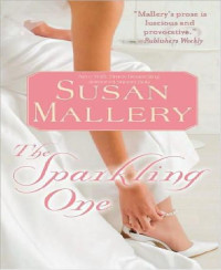 Susan Mallery — The Sparkling One